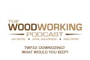 TWP33: Downsizing?  What would you keep?